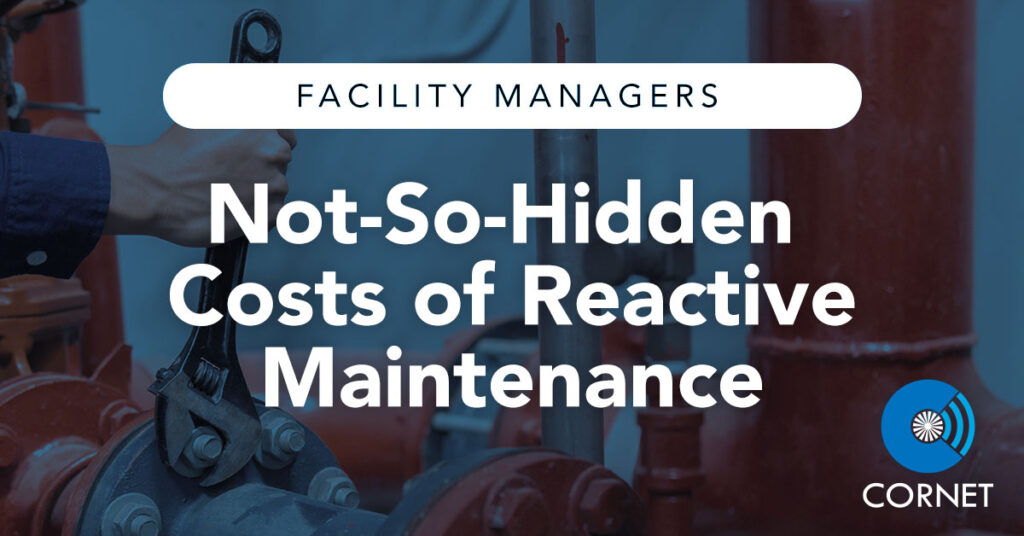 Not-So-Hidden Costs of Reactive Maintenance